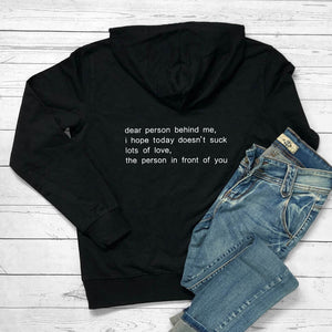 Dear Person Behind Me Hoodies Casual  Long Sleeve Hooded Sweatshirts Women Pullovers