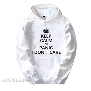 2022  Woman Hoodie Imperial Crown Keep Calm Or Panic I Don’t Care  Autumn Winter Fleece