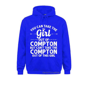 Girl Out Of COMPTON CALIFORNIA Home Roots Pullover Women Sweatshirts Long Sleeve Hoodie